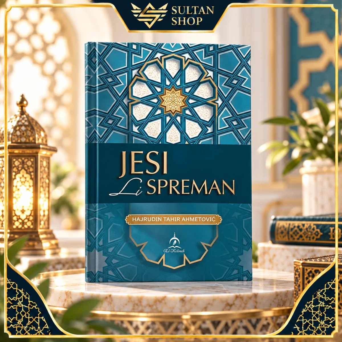 Jesili spreman? - Hajrudin Tahir Ahmetovic - Sultan Shop proizvod