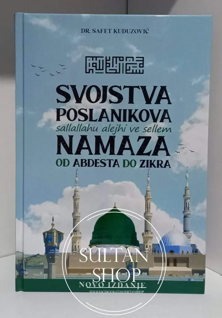Svojstva Poslanikovog namaza od abdesta do zikra - Sultan Shop proizvod